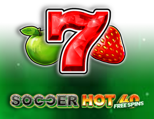 Soccer Hot 40 Free Spins