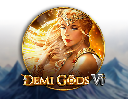 Demi Gods 6