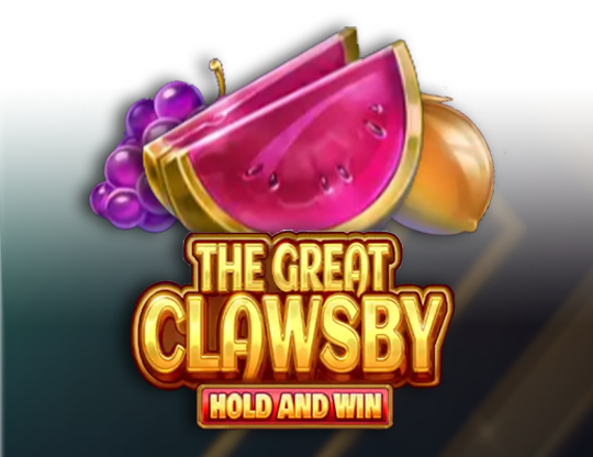 The Great Clawsby Hold and Win