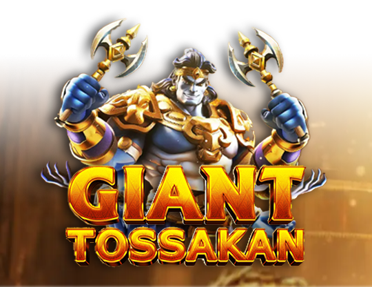 Giant Tossakan