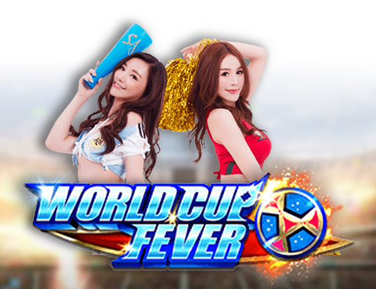 World Cup Fever
