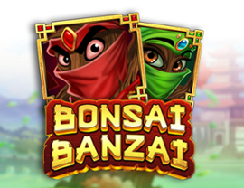 Bonsai Banzai