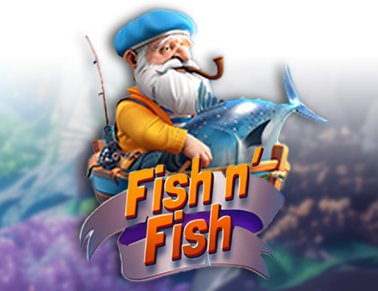 Fish n' Fish