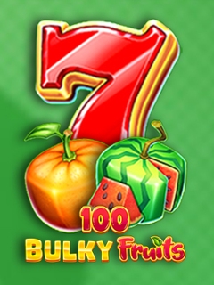 100 Bulky Fruits