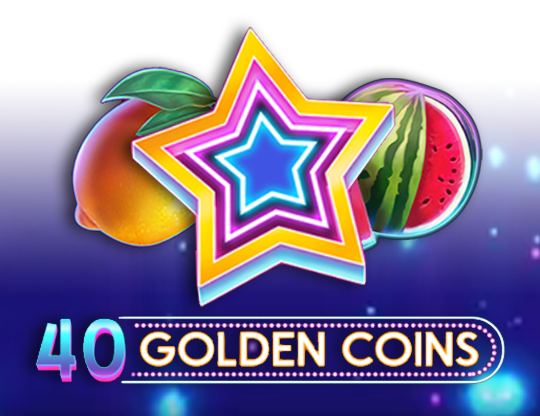 40 Golden Coins