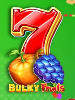 Bulky Fruits