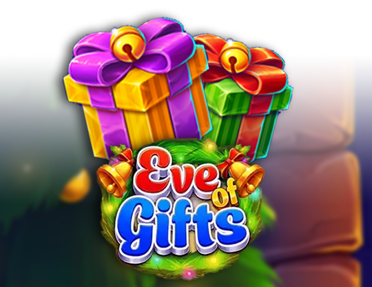 Eve of Gifts
