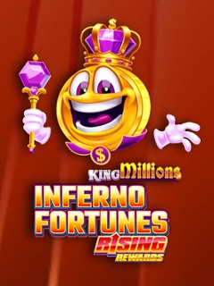 Inferno Fortunes Rising Rewards King Millions