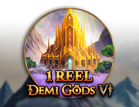 1 Reel - Demi Gods 6