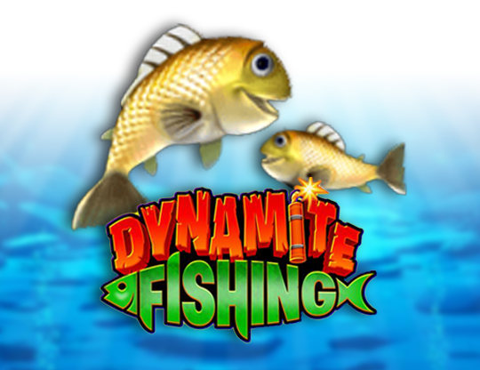 Dynamite Fishing