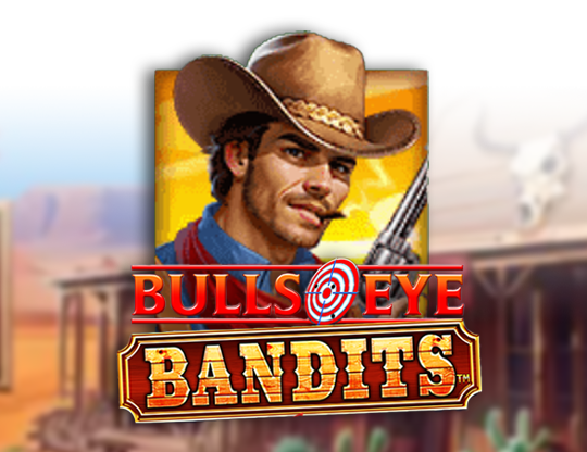 Bulls Eye Bandits