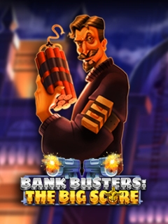 Bank Busters: The Big Score