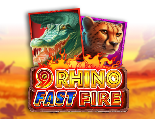 9 Rhino Fast Fire