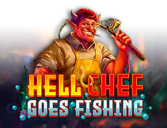 Hell Chef Goes Fishing