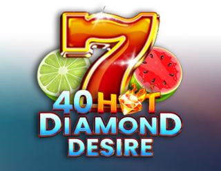 40 Hot Diamond Desire