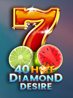 40 Hot Diamond Desire