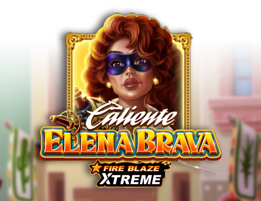 Fire Blaze Xtreme: Elena Brava