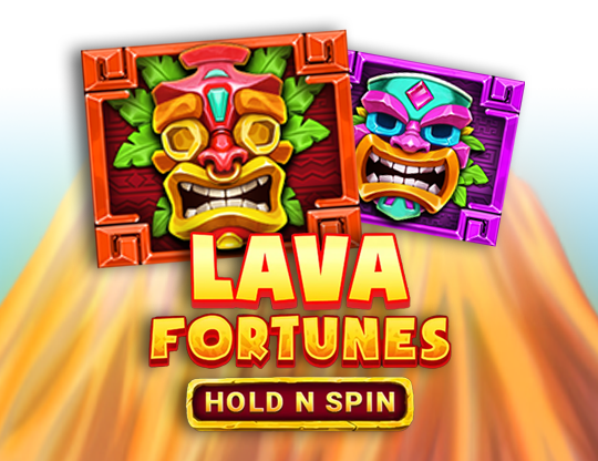 Lava Fortunes Hold N Spin