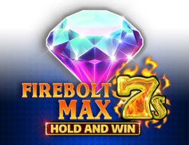 Firebolt Max 7s Hold and Win