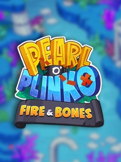 Pearl o’ Plinko – Fire & Bones