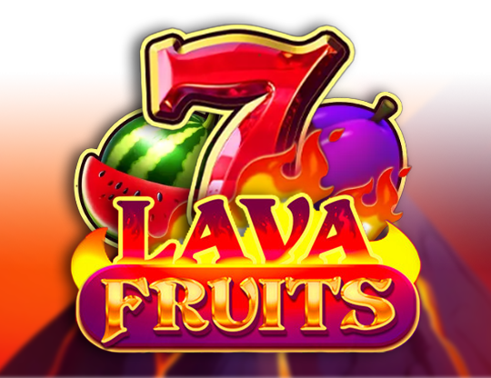 Lava Fruits