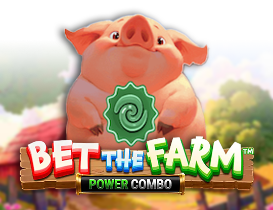 Bet the Farm Power Combo