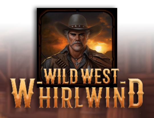 Wild West Whirlwind
