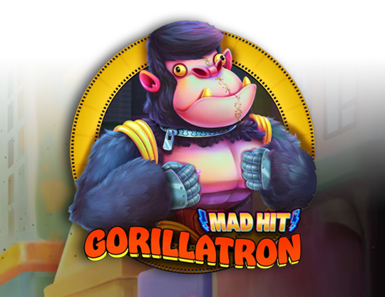 Mad Hit Gorillatron