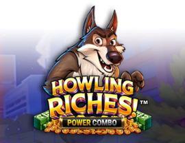 Howling Riches Power Combo