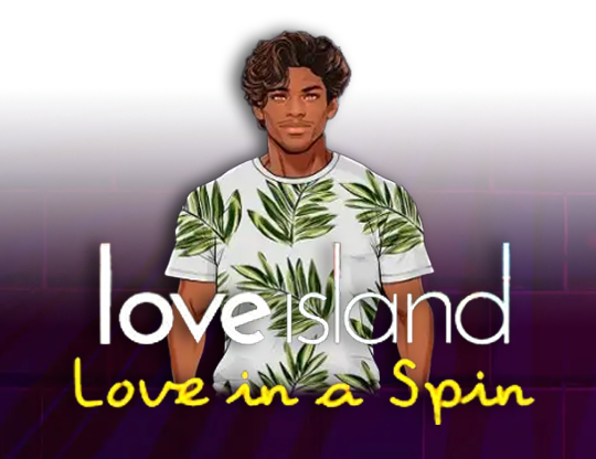 Love Island - Love in a Spin