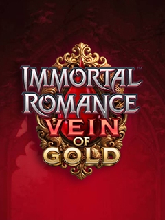 Immortal Romance Vein of Gold