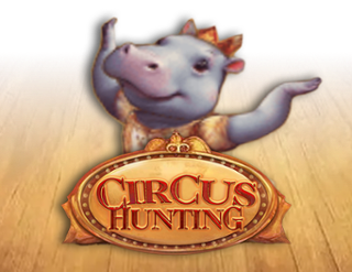 Circus Hunting