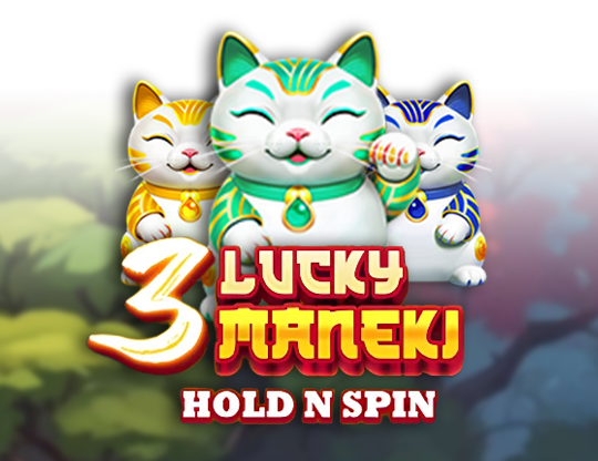 3 Lucky Maneki Hold & Win