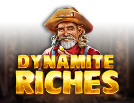 Dynamite Riches