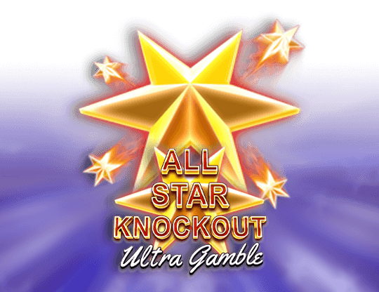 All Star Knockout Ultra Gamble