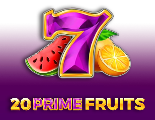 20 Prime Fruits