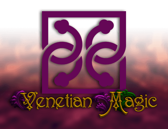 Venetian Magic