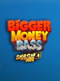 Bigger Money Bass Smash Pots