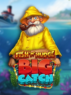 Fish ‘n’ Nudge Big Catch