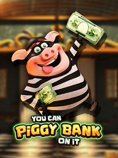 You Can Piggy Bank on It