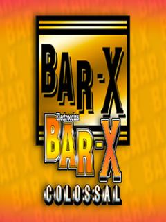 Bar-X Colossal
