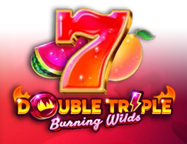 Double Triple Burning Wilds