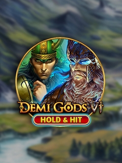 Demi Gods VI Hold & Hit