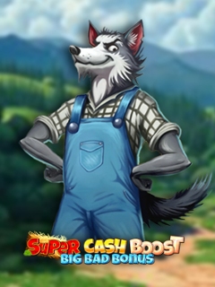 Super Cash Boost: Big Bad Bonus