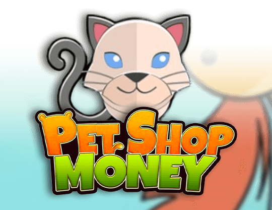 Pet Shop Money