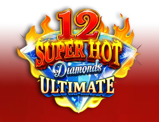 12 Super Hot Diamonds Ultimate