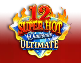 12 Super Hot Diamonds Ultimate