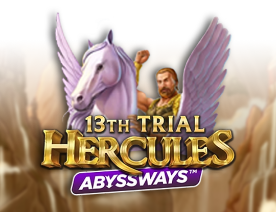 13th Trial Hercules Abyssways