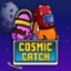 Cosmic Catch