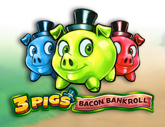 3 Pigs: Bacon Bankroll